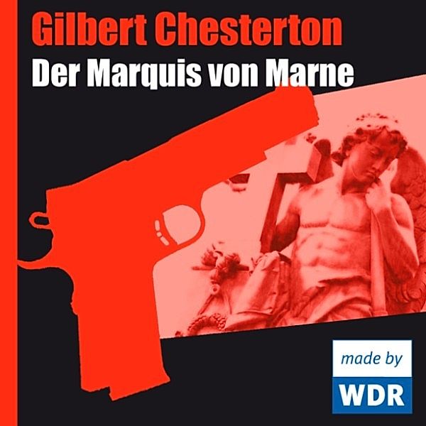 Der Marquis von Marne, Gilbert Chesterton