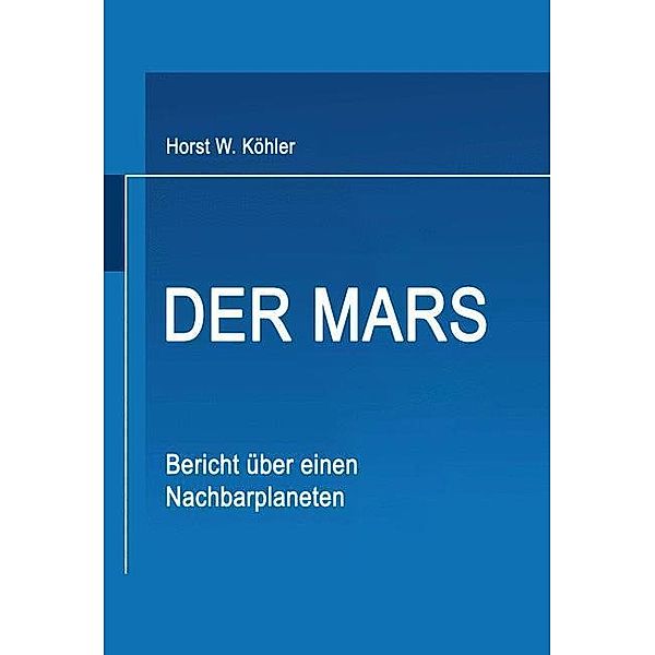 Der Mars, Horst W. Köhler