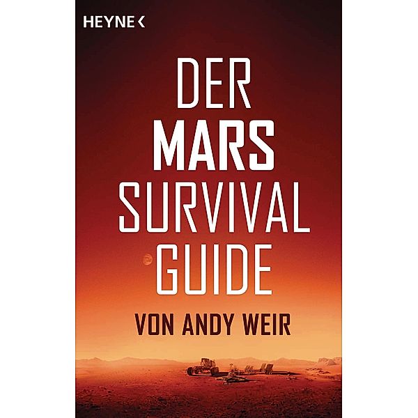 Der Mars Survival Guide, Andy Weir
