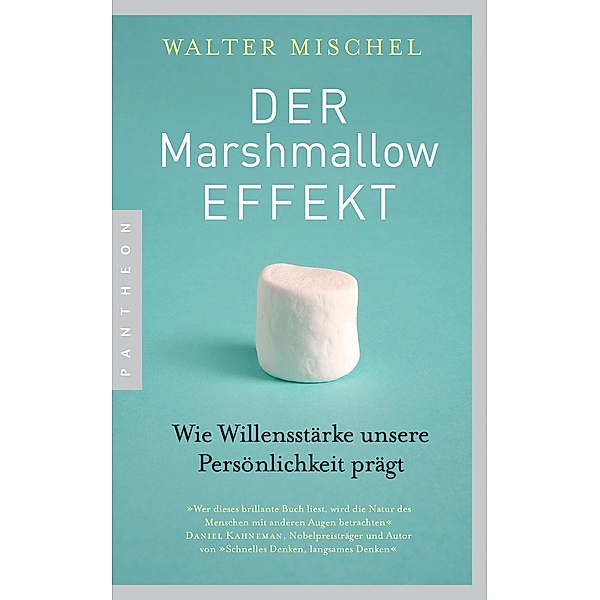 Der Marshmallow-Effekt, Walter Mischel