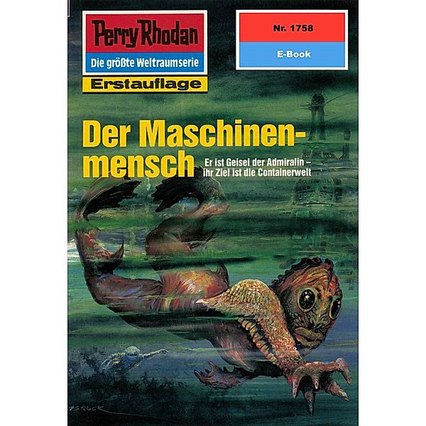 Der Maschinenmensch (Heftroman) / Perry Rhodan-Zyklus Die Hamamesch Bd.1758, Robert Feldhoff