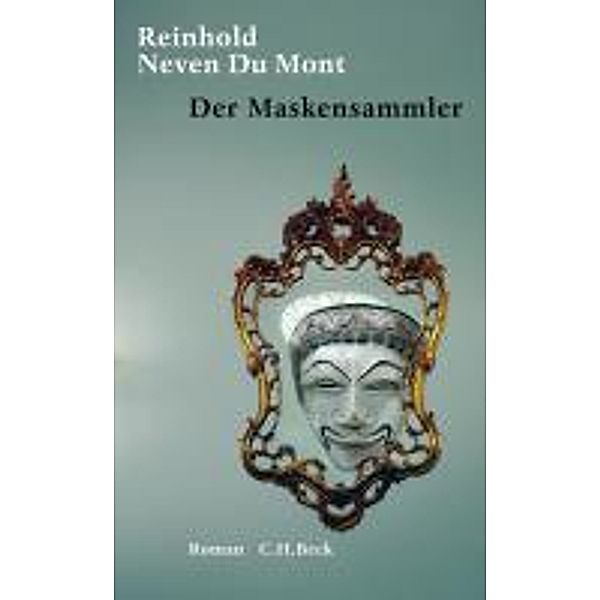 Der Maskensammler, Reinhold Neven Du Mont