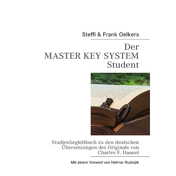 Der Master Key System Student, Steffi Oelkers, Frank Oelkers