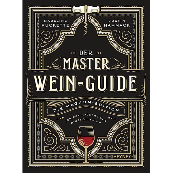 Der Master-Wein-Guide, Madeline Puckette, Justin Hammack