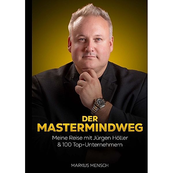 Der Mastermindweg, Markus Mensch