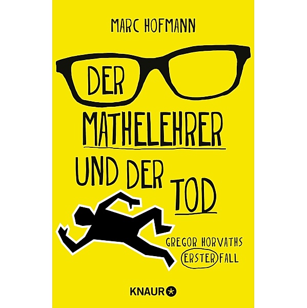 Der Mathelehrer und der Tod / Lehrer Horvath ermittelt Bd.1, Marc Hofmann