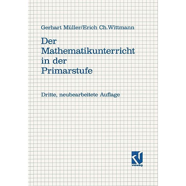 Der Mathematikunterricht in der Primarstufe, Gerhard Müller, Erich C. Wittmann