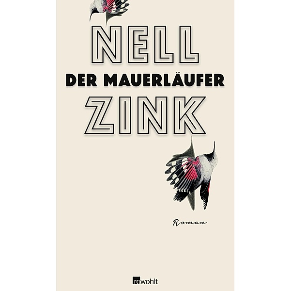 Der Mauerläufer, Nell Zink