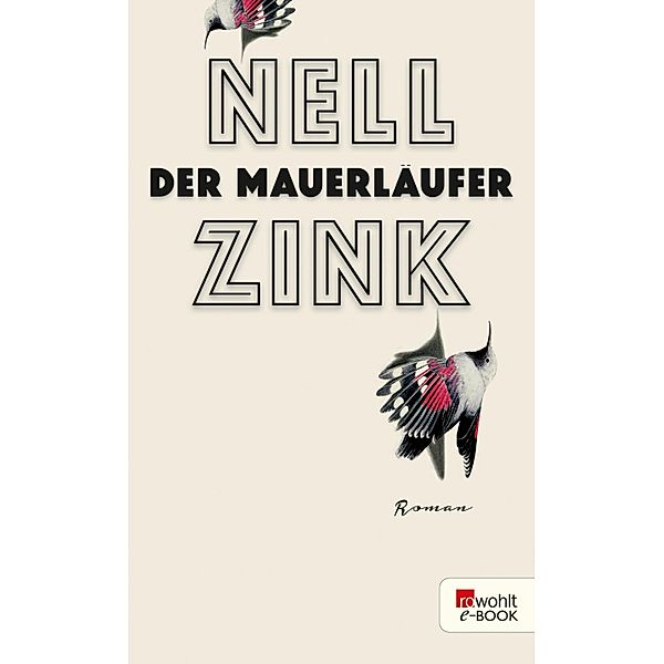 Der Mauerläufer, Nell Zink