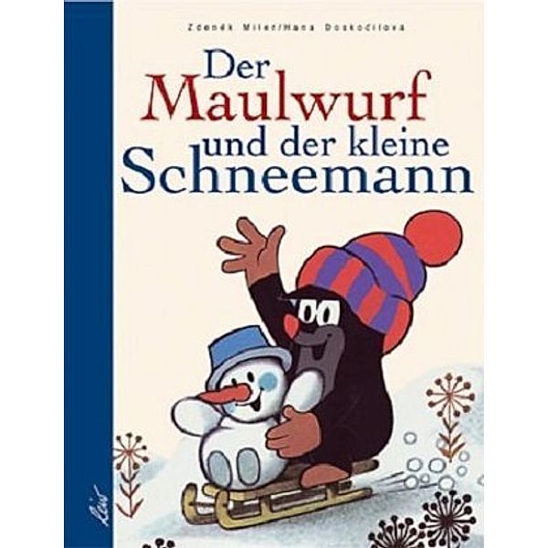 Der Maulwurf und der kleine Schneemann, Zdenek Miler, Hana Doskocilova