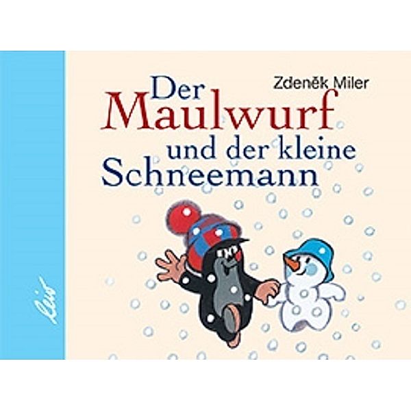 Der Maulwurf und der kleine Schneemann (Mini), Zdenek Miler, Hana Doskocilová