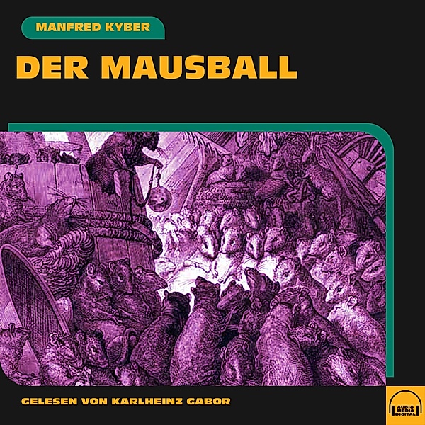 Der Mausball, Manfred Kyber