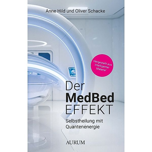 Der MedBed-Effekt, Anne Hild, Oliver Schacke