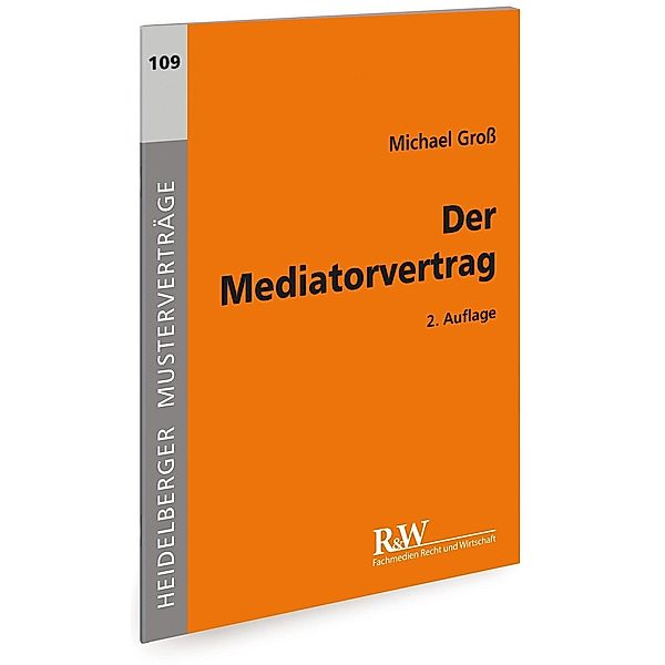 Der Mediatorvertrag, Michael Groß