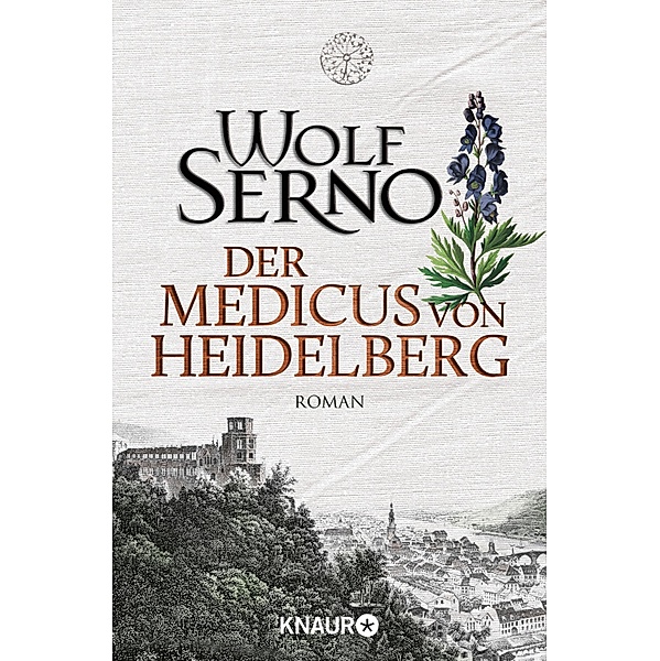 Der Medicus von Heidelberg, Wolf Serno
