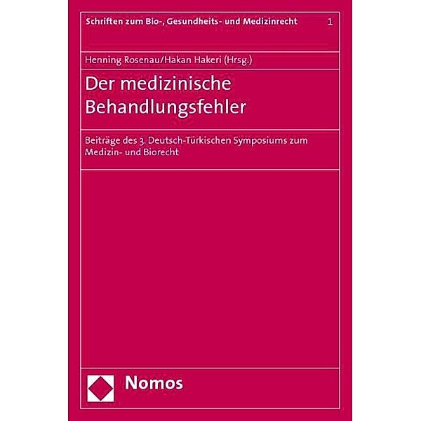 Der medizinische Behandlungsfehler