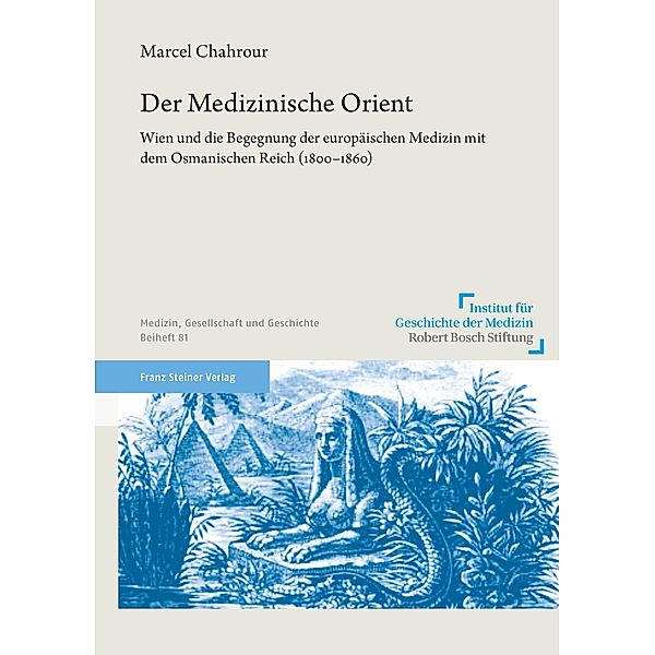 Der Medizinische Orient, Marcel Chahrour