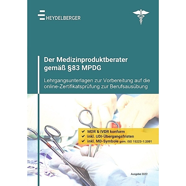Der Medizinproduktberater gemäß §83 MPDG, Heydelberger Institut