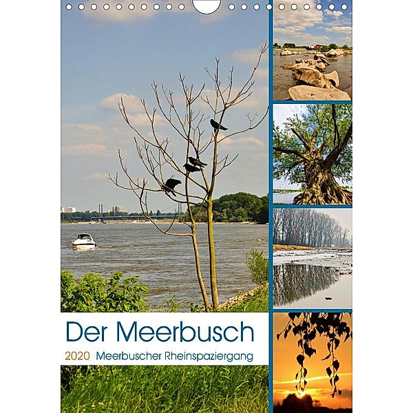 Der Meerbusch - Meerbuscher Rheinspaziergang (Wandkalender 2020 DIN A4 hoch), Bettina Hackstein