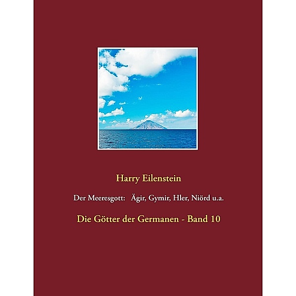 Der Meeresgott: Ägir, Gymir, Hler, Niörd u.a., Harry Eilenstein