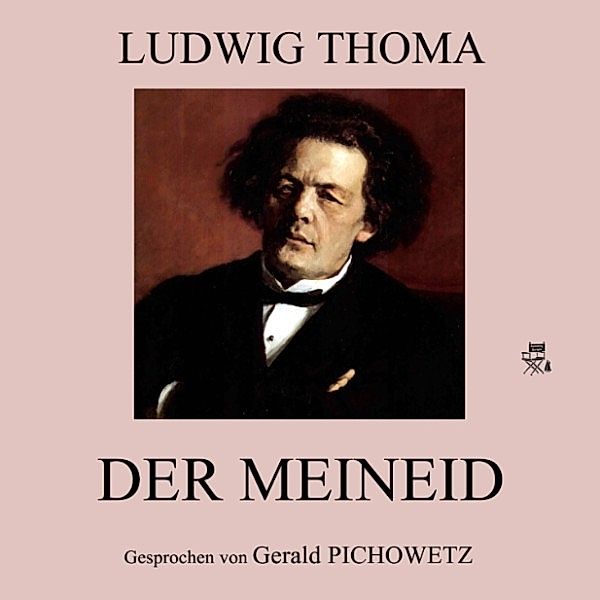 Der Meineid, Ludwig Thoma