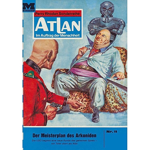 Der Meisterplan des Arkoniden (Heftroman) / Perry Rhodan - Atlan-Zyklus Condos Vasac Bd.11, Hans Kneifel