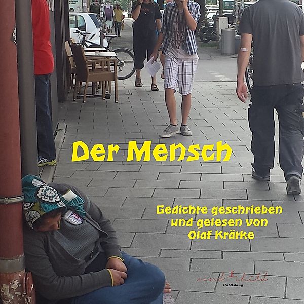 Der Mensch, Olaf Krätke