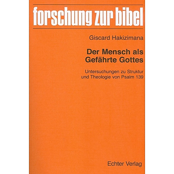 Der Mensch als Gefährte Gottes / Echter Verlag GmbH, Giscard Hakizimana