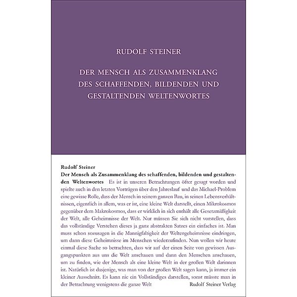 Der Mensch als Zusammenklang des schaffenden, bildenden und gestaltenden Weltenwortes, Rudolf Steiner