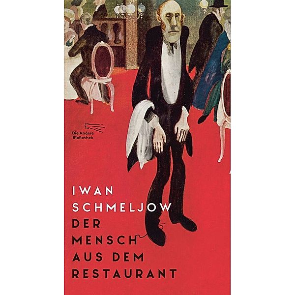 Der Mensch aus dem Restaurant, Iwan Schmeljow