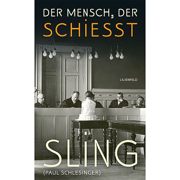 Der Mensch, der schiesst, Sling