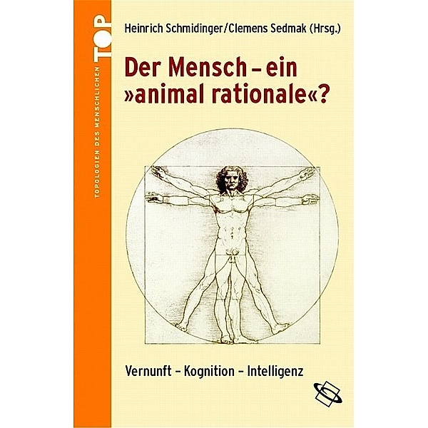 Der Mensch ein animal rationale?