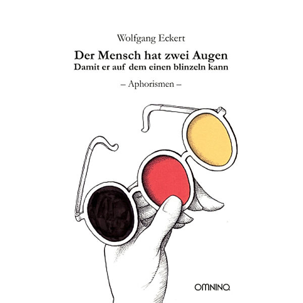 Der Mensch hat zwei Augen, Wolfgang Eckert