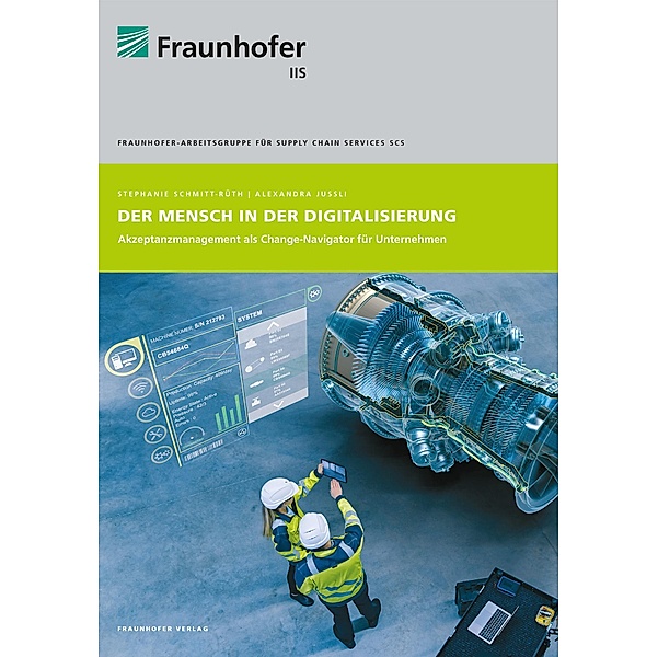 Der Mensch in der Digitalisierung., Stephanie Schmitt-Rüth, Alexandra Jussli