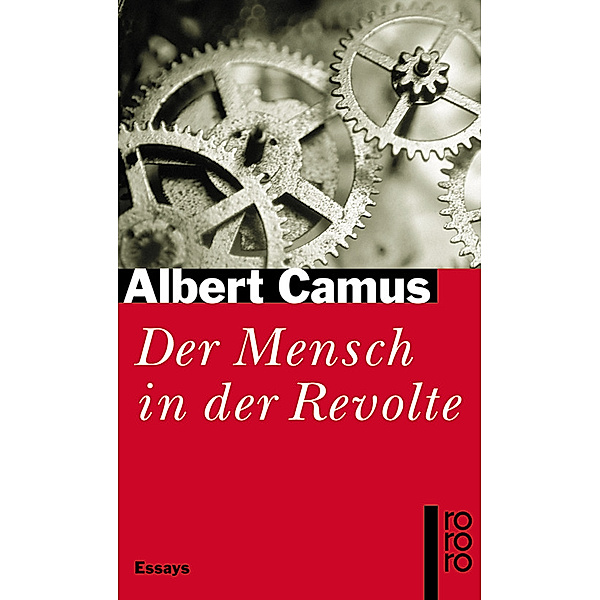 Der Mensch in der Revolte, Albert Camus