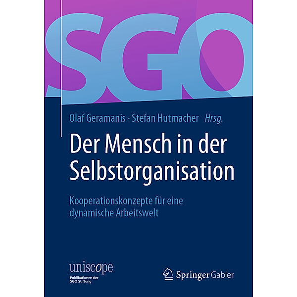 Der Mensch in der Selbstorganisation, Olaf Geramanis, Stefan Hutmacher