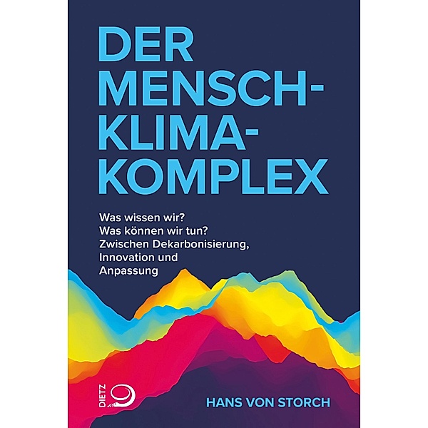 Der Mensch-Klima-Komplex, Hans von Storch