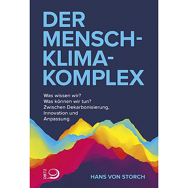 Der Mensch-Klima-Komplex, Hans von Storch