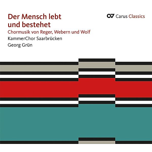 Der Mensch Lebt Und Bestehet-Chormusik, Grün, Kammerchor Saarbrücken