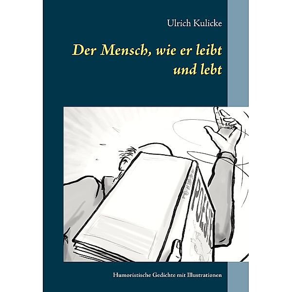 Der Mensch, wie er leibt und lebt, Ulrich Kulicke