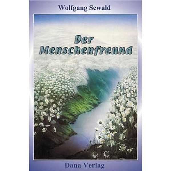 Der Menschenfreund, Wolfgang Sewald