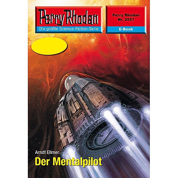 Der Mentalpilot (Heftroman) / Perry Rhodan-Zyklus Stardust Bd.2557, Arndt Ellmer