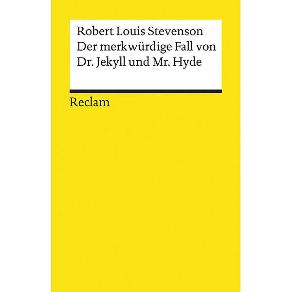 Der merkwürdige Fall von Dr. Jekyll und Mr. Hyde, Robert Louis Stevenson