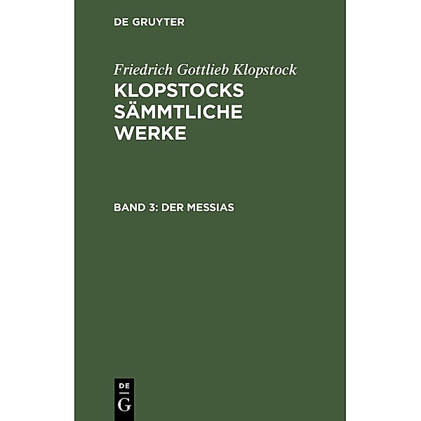 Der Messias, Band 3, Friedrich Gottlieb Klopstock