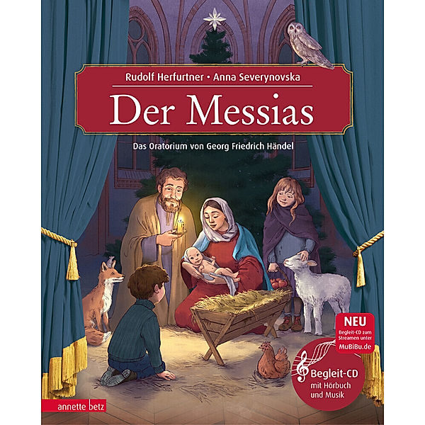 Der Messias (Das musikalische Bilderbuch mit CD und zum Streamen), Rudolf Herfurtner