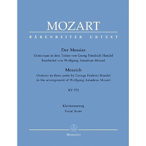 Der Messias KV 572 (Mozart/Händel), Klavierauszug, Wolfgang Amadeus Mozart, Georg Friedrich Händel