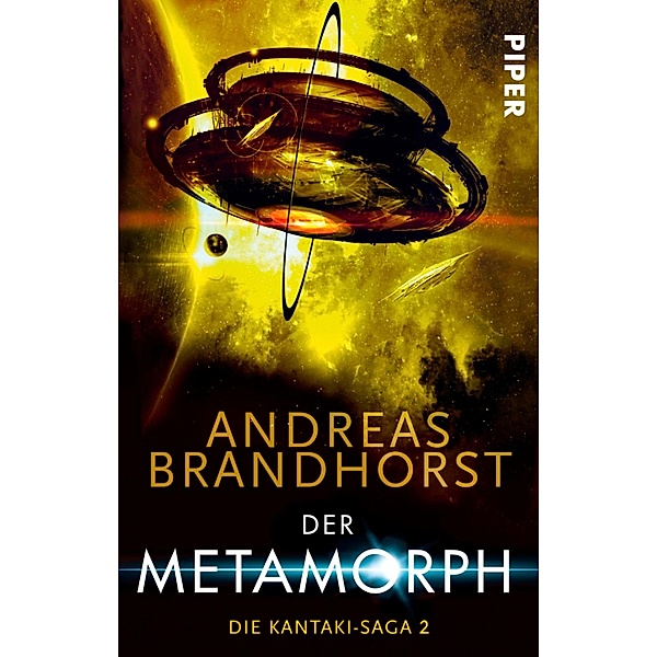 Der Metamorph / Die Kantaki-Saga Bd.2, Andreas Brandhorst