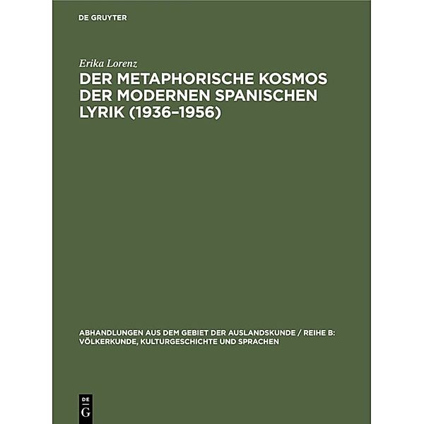 Der metaphorische Kosmos der modernen spanischen Lyrik (1936-1956), Erika Lorenz