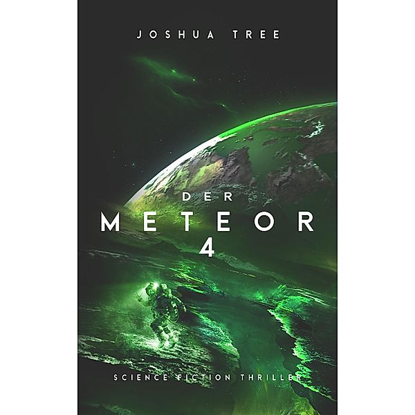 Der Meteor 4 / Der Meteor Bd.4, Joshua Tree