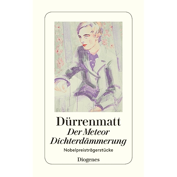 Der Meteor / Dichterdämmerung / Diogenes Taschenbücher, Friedrich Dürrenmatt